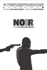 Watch N.O.I.R. Nowvideo
