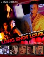 Watch Long Shot Louie Nowvideo