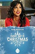 Watch Every Day is Christmas Nowvideo