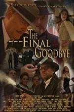Watch The Final Goodbye Nowvideo