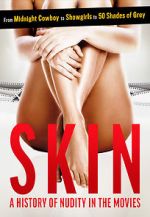 Watch Skin: A History of Nudity in the Movies Nowvideo