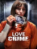 Watch Love Crime 123netflix