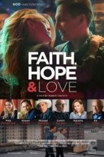 Watch Faith, Hope & Love Nowvideo