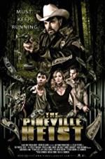 Watch The Pineville Heist Nowvideo