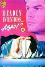 Watch Deadly Intentions... Again? Nowvideo