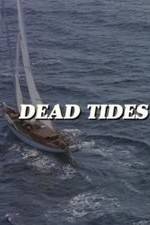 Watch Dead Tides Nowvideo