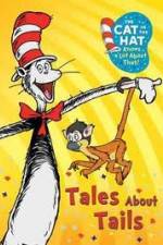 Watch Cat in the Hat: Tales About Tails Nowvideo