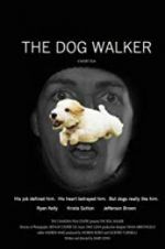 Watch The Dog Walker Nowvideo