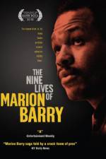 Watch The Nine Lives of Marion Barry Nowvideo