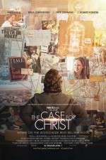 Watch The Case for Christ Nowvideo