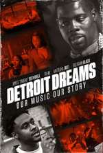 Watch Detroit Dreams Nowvideo