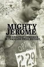 Watch Mighty Jerome Nowvideo