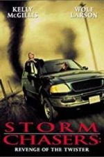 Watch Storm Chasers: Revenge of the Twister Nowvideo