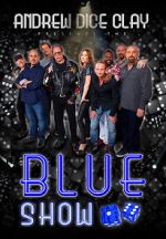 Watch Andrew Dice Clay: The Blue Show Nowvideo