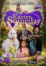 Watch Easter Someday Nowvideo