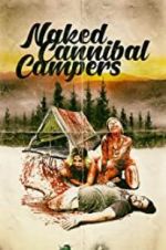 Watch Naked Cannibal Campers Nowvideo