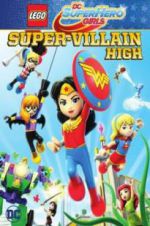 Watch Lego DC Super Hero Girls: Super-Villain High Nowvideo