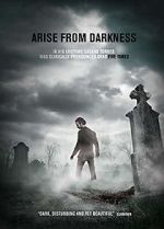 Watch Arise from Darkness Nowvideo