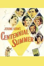 Watch Centennial Summer Nowvideo