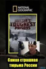 Watch National Geographic: Inside Russias Toughest Prisons Nowvideo