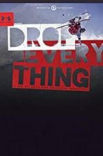 Watch Drop Everything Nowvideo