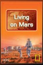 Watch National Geographic: Living on Mars Nowvideo