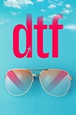 Watch DTF Nowvideo