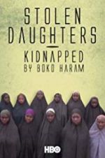 Watch Stolen Daughters: Kidnapped by Boko Haram Nowvideo
