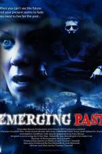Watch Emerging Past Nowvideo