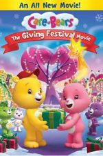 Watch Care Bears: The Giving Festival Movie Nowvideo