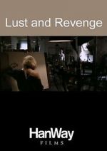 Watch Lust and Revenge Nowvideo