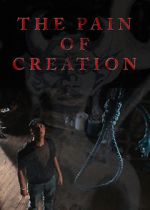 Watch The Pain of Creation (Short 2011) Nowvideo