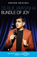 Watch Dilruk Jayasinha: Bundle of Joy Nowvideo