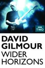 Watch David Gilmour Wider Horizons Nowvideo