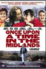 Watch Once Upon a Time in the Midlands Nowvideo