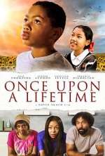 Watch Once Upon a Lifetime Nowvideo