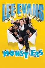 Watch Lee Evans: Monsters Nowvideo