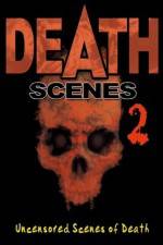 Watch Death Scenes 2 Nowvideo