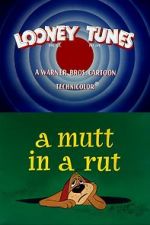 Watch A Mutt in a Rut Nowvideo