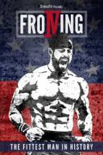 Watch Froning: The Fittest Man in History Nowvideo