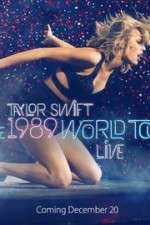 Watch Taylor Swift: The 1989 World Tour Live Nowvideo