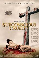 Watch Subconscious Cruelty Nowvideo