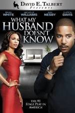 Watch What My Husband Doesn't Know Nowvideo