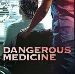 Watch Dangerous Medicine Nowvideo