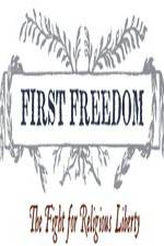 Watch First Freedom The Fight for Religious Liberty Nowvideo