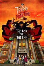 Watch Todd and the Book of Pure Evil: The End of the End Nowvideo