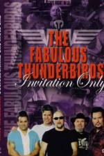 Watch Fabulous Thunderbirds Invitation Only Nowvideo