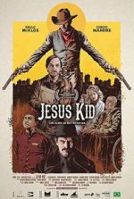 Watch Jesus Kid Nowvideo