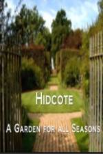 Watch Hidcote A Garden for All Seasons Nowvideo