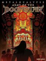 Watch Metalocalypse: Army of the Doomstar Nowvideo